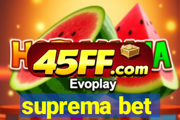 suprema bet